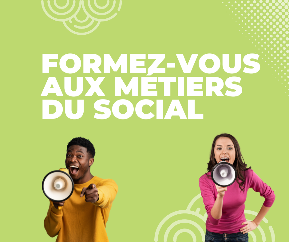 Vous souhaitez vous former aux métiers du social et médico-social ?