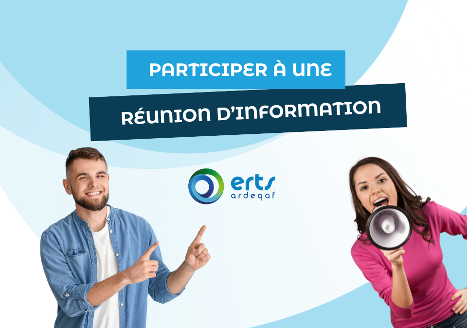 INSCRIVEZ-VOUS AUX INFORMATIONS COLLECTIVES DE L'ERTS !
